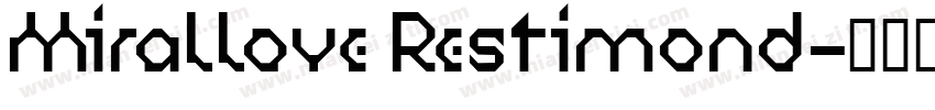 Mirallove Restimond字体转换